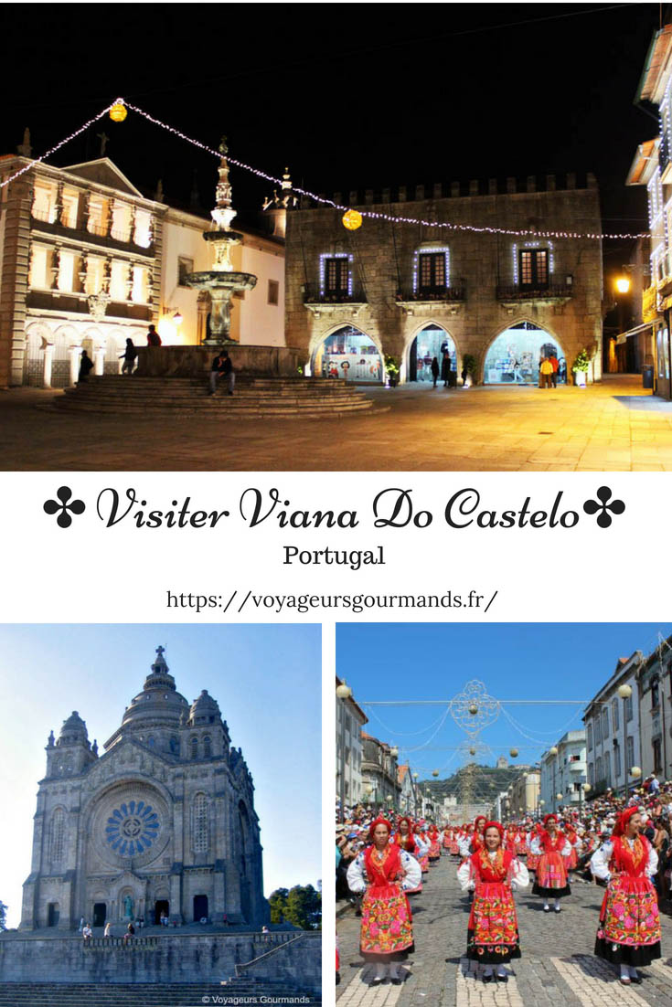 Visiter Viana Do Castelo