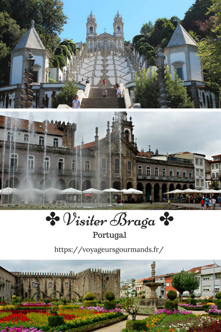 Visiter Braga