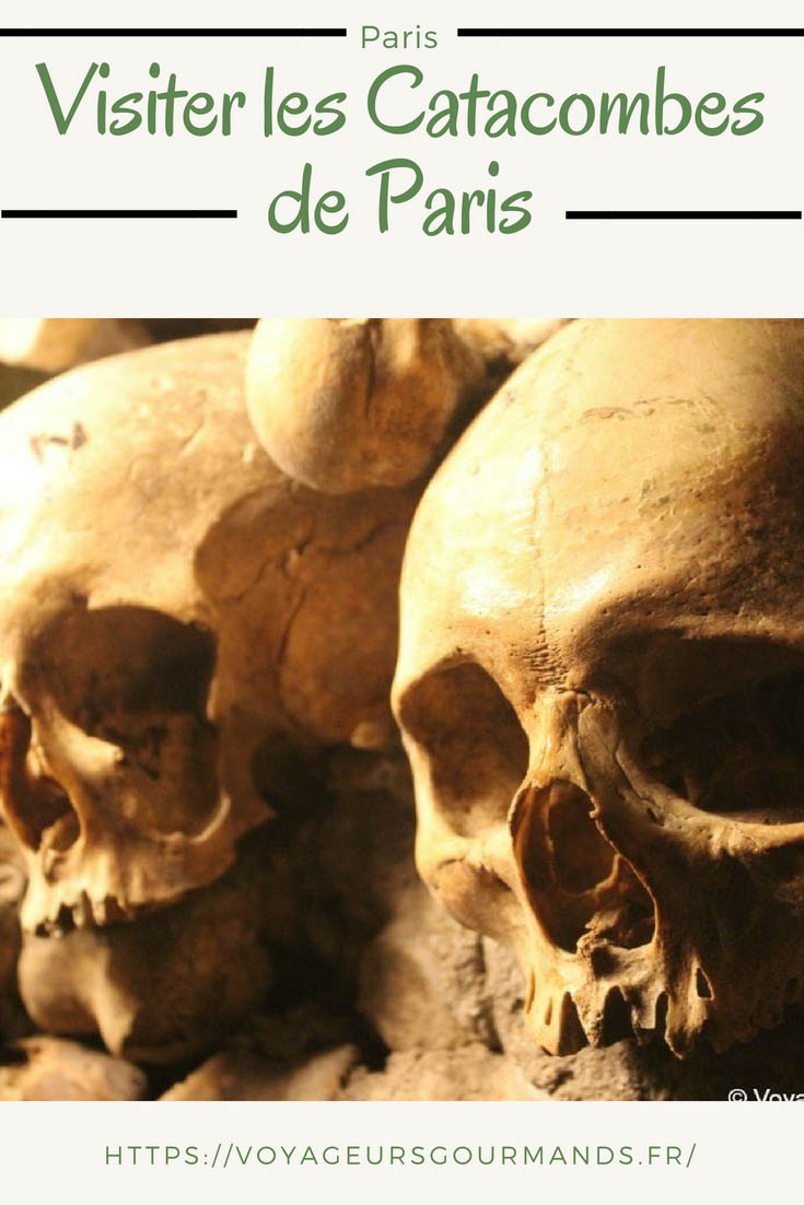 Visiter Les catacombes de Paris