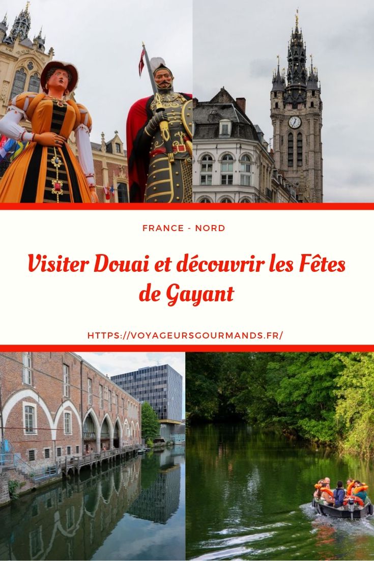 Visiter Douai et découvrir les Fêtes de Gayant